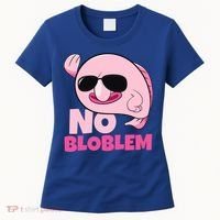 No Bloblem Problem Deep Sea Fish Sea Animal Blobfish Funny Gift Women's T-Shirt thumb 0