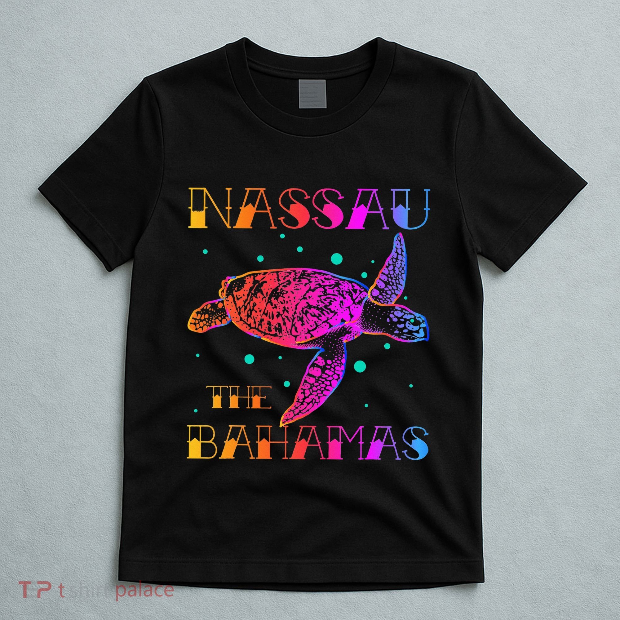 Nassau Bahamas Sea Turtle Bahamas Souvenirs Bahamas T-Shirt