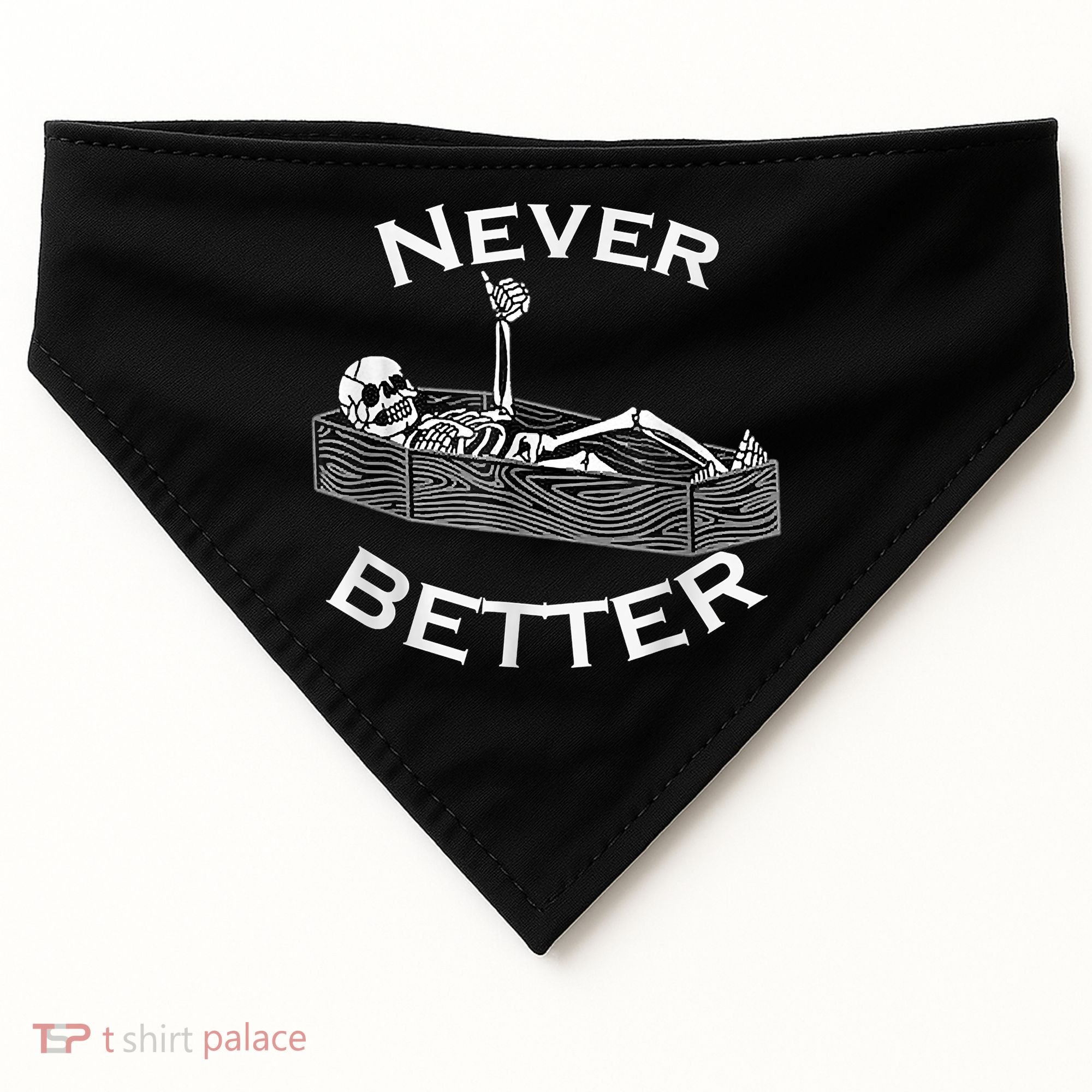 Never Better Skull Skeleton Is In The Coffin Halloween USA-Made Doggie Bandana