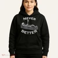 Never Better Skull Skeleton Is In The Coffin Halloween Hoodie thumb 5