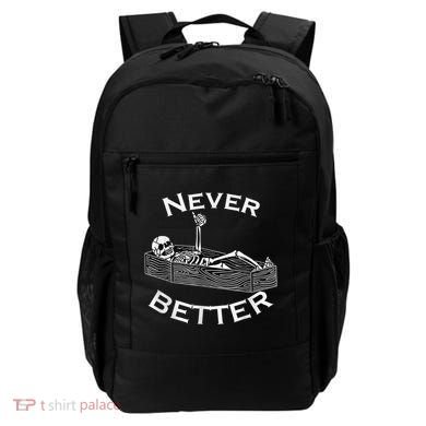 Never Better Skull Skeleton Is In The Coffin Halloween Backpack