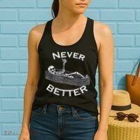 Never Better Skull Skeleton Is In The Coffin Halloween Women's Tank Top thumb 2