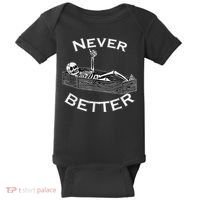 Never Better Skull Skeleton Is In The Coffin Halloween Baby Bodysuit thumb 0