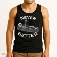 Never Better Skull Skeleton Is In The Coffin Halloween Tank Top thumb 3