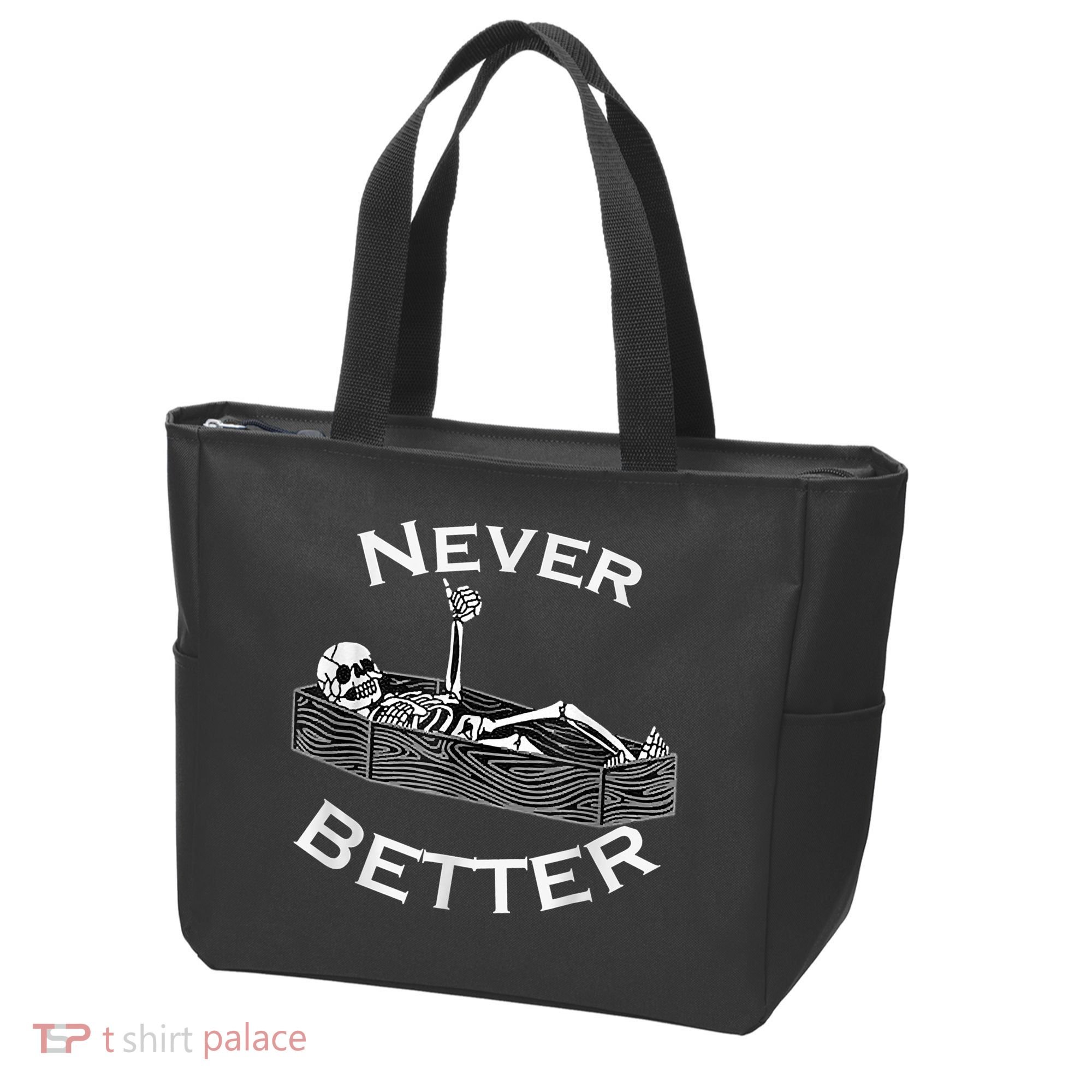 Never Better Skull Skeleton Is In The Coffin Halloween Tote Bag