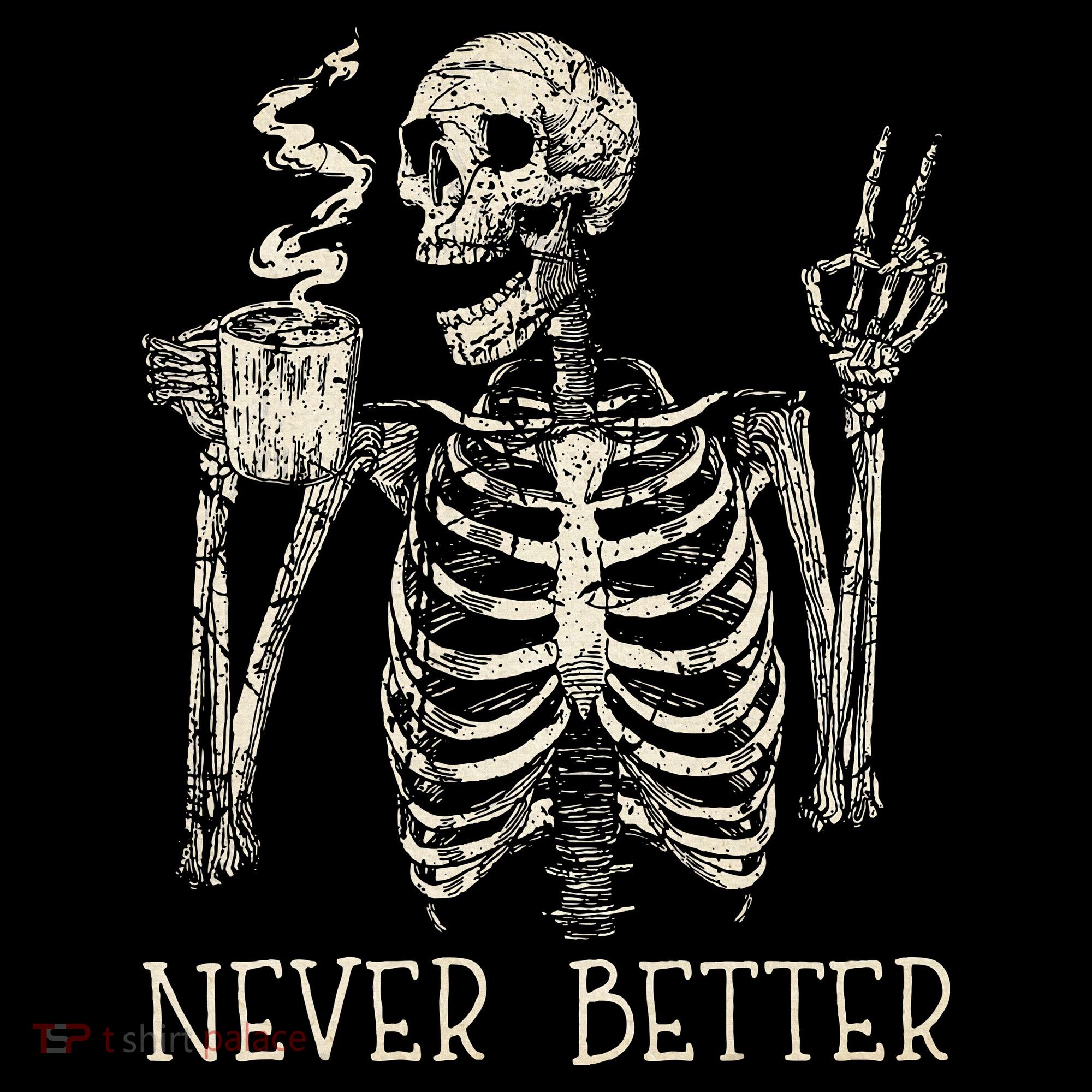 Never Better Skeleton Drinking Coffee Halloween Party Bucket Hat