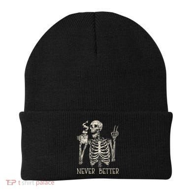 Never Better Skeleton Drinking Coffee Halloween Party Beanie