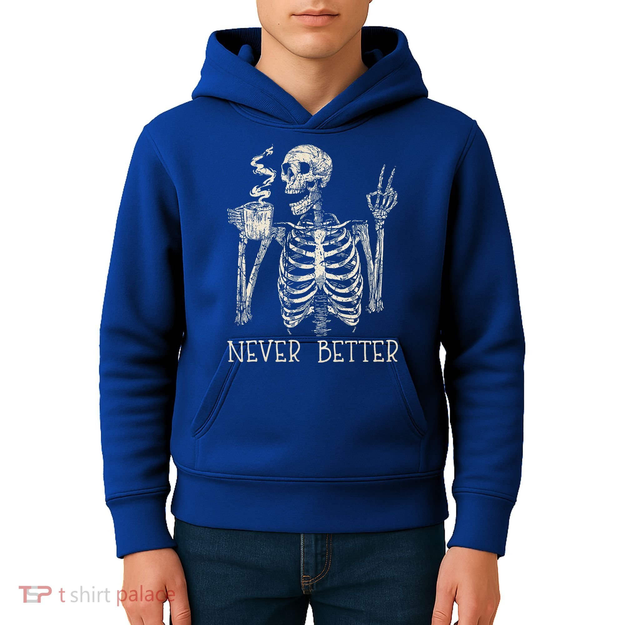 Never Better Skeleton Drinking Coffee Halloween Party Kids Hoodie