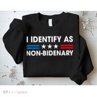 Non Bidenary Shirt I Identify As Non Bidenary Anti Biden American US Flag Sweatshirt thumb 2