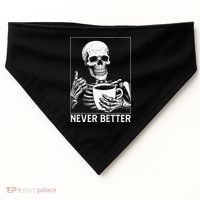 Never Better Skeleton Drinking Coffee Halloween USA-Made Doggie Bandana thumb 0