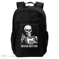 Never Better Skeleton Drinking Coffee Halloween Backpack thumb 0
