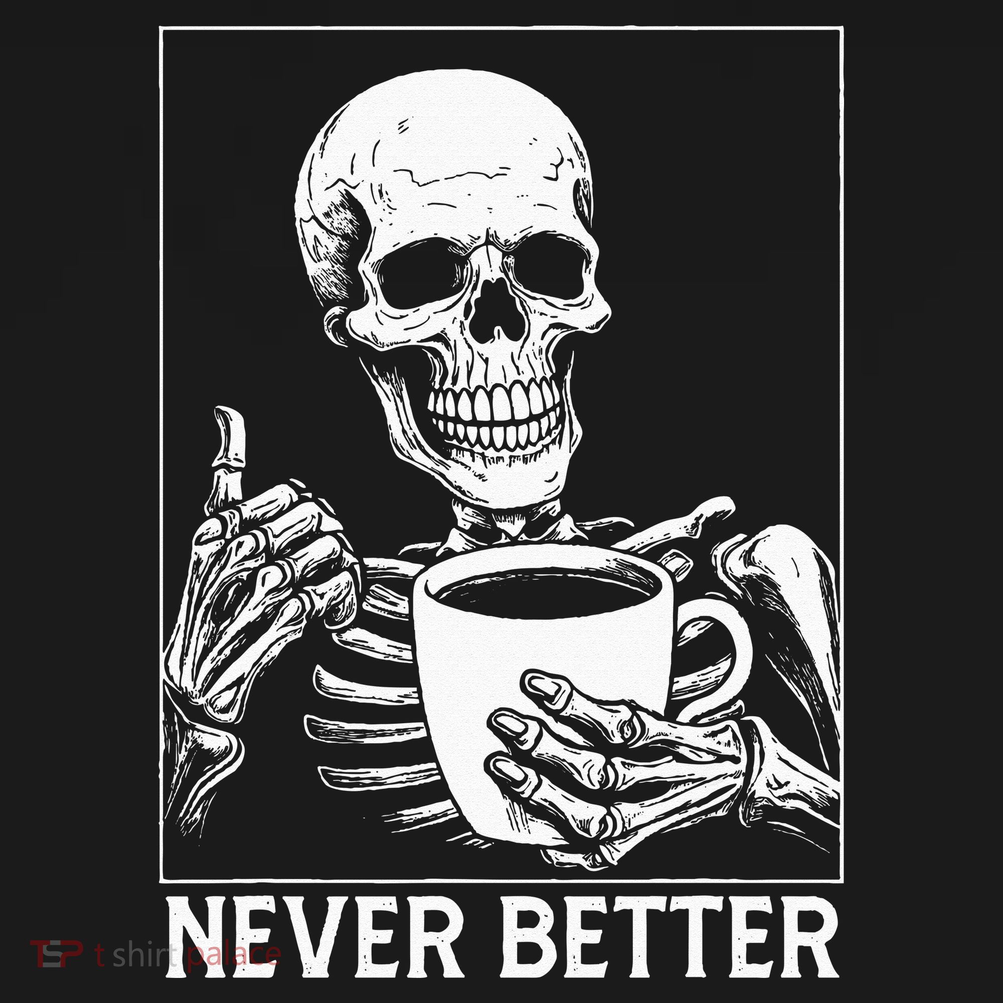 Never Better Skeleton Drinking Coffee Halloween Pajama Set