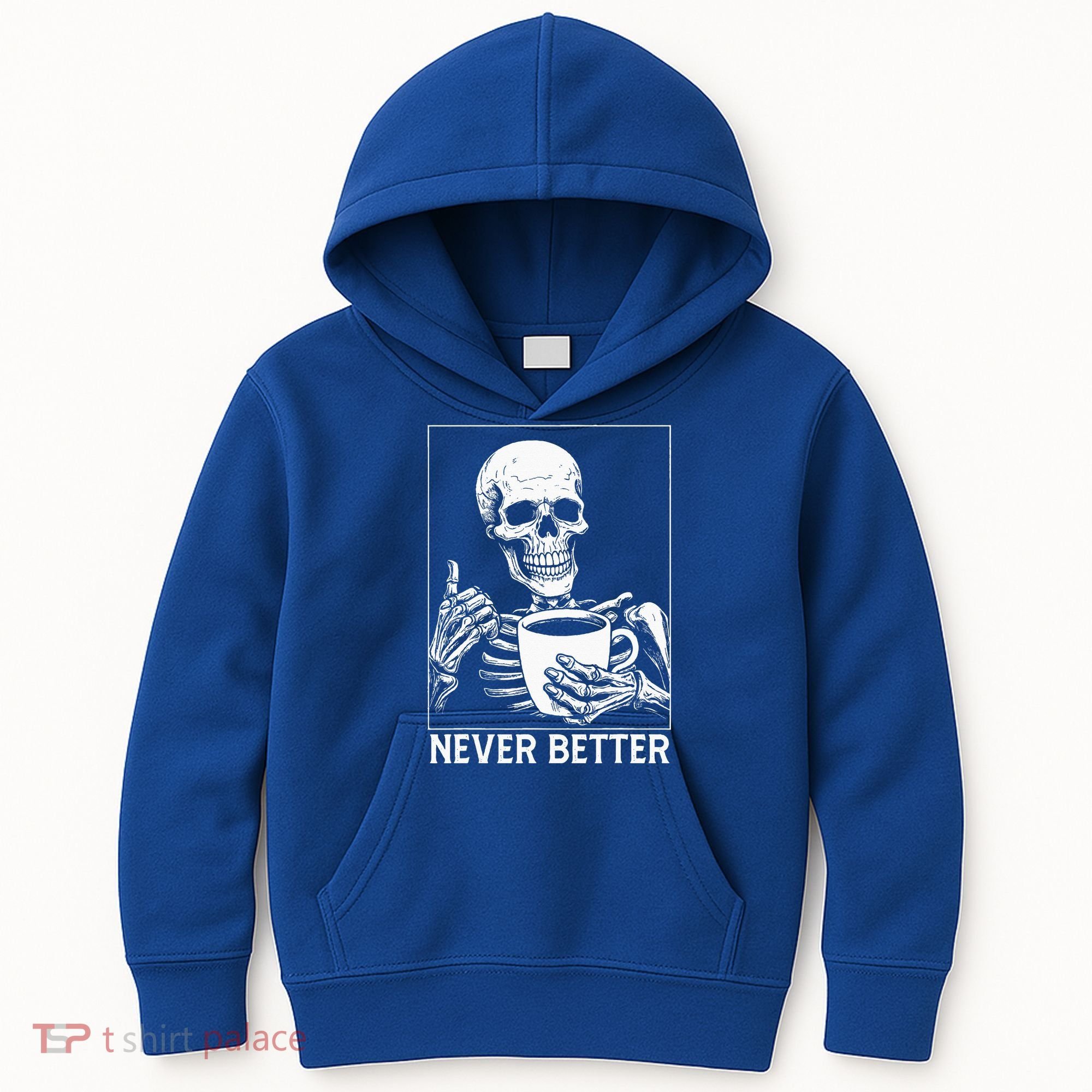 Never Better Skeleton Drinking Coffee Halloween Kids Hoodie