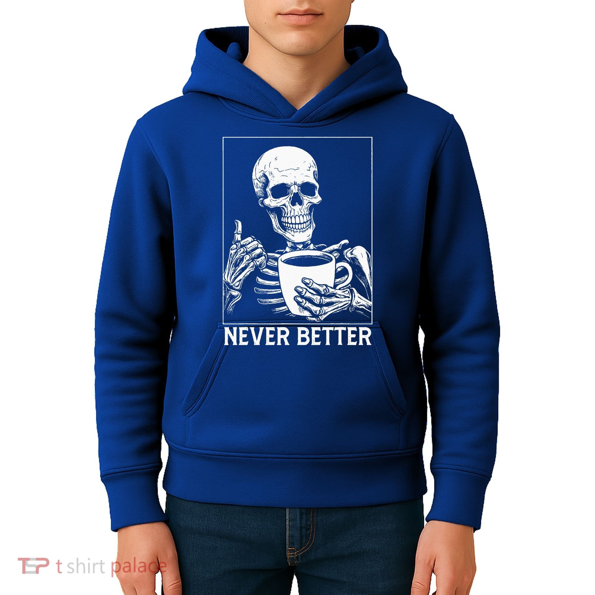 Never Better Skeleton Drinking Coffee Halloween Kids Hoodie