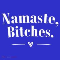 Namaste Bitches Sarcastic Meditation Yoga Top Great Gift Sweatshirt thumb 3