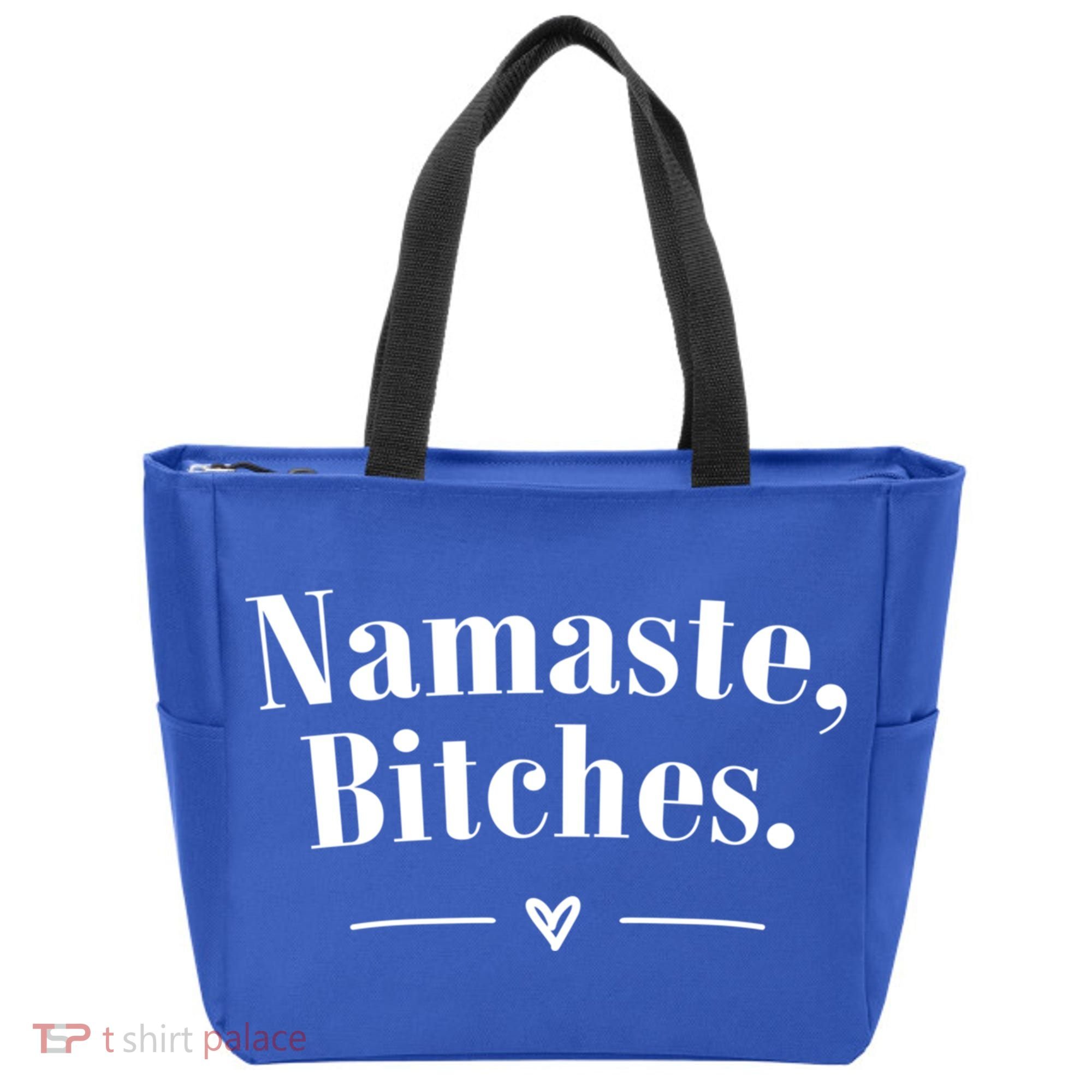 Namaste Bitches Sarcastic Meditation Yoga Top Great Gift Tote Bag