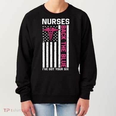 Nurses Back The Blue Ive Got Your Six Women's Sweatshirt