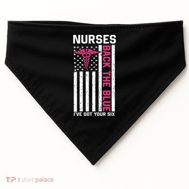 Nurses Back The Blue Ive Got Your Six USA-Made Doggie Bandana