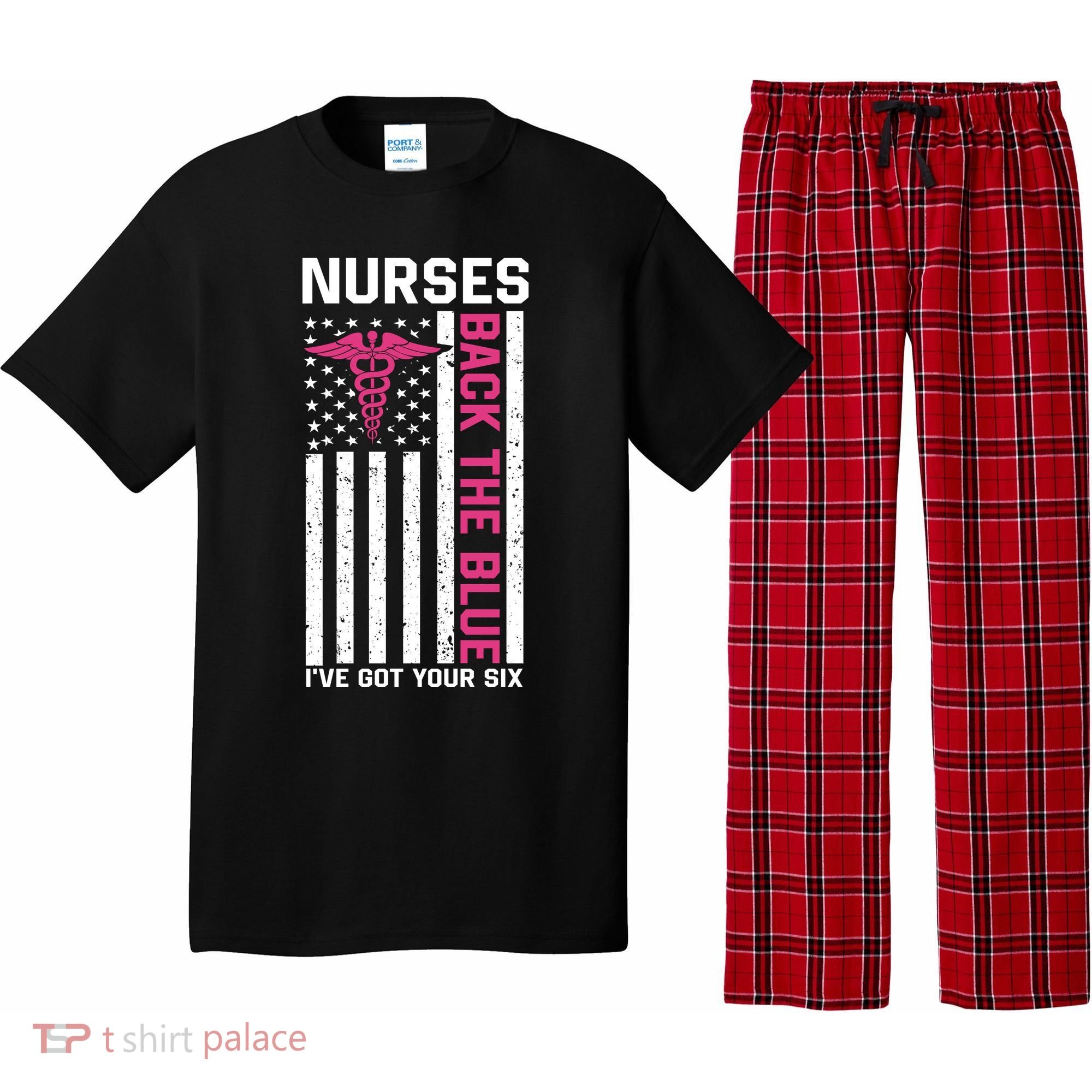 Nurses Back The Blue Ive Got Your Six Pajama Set