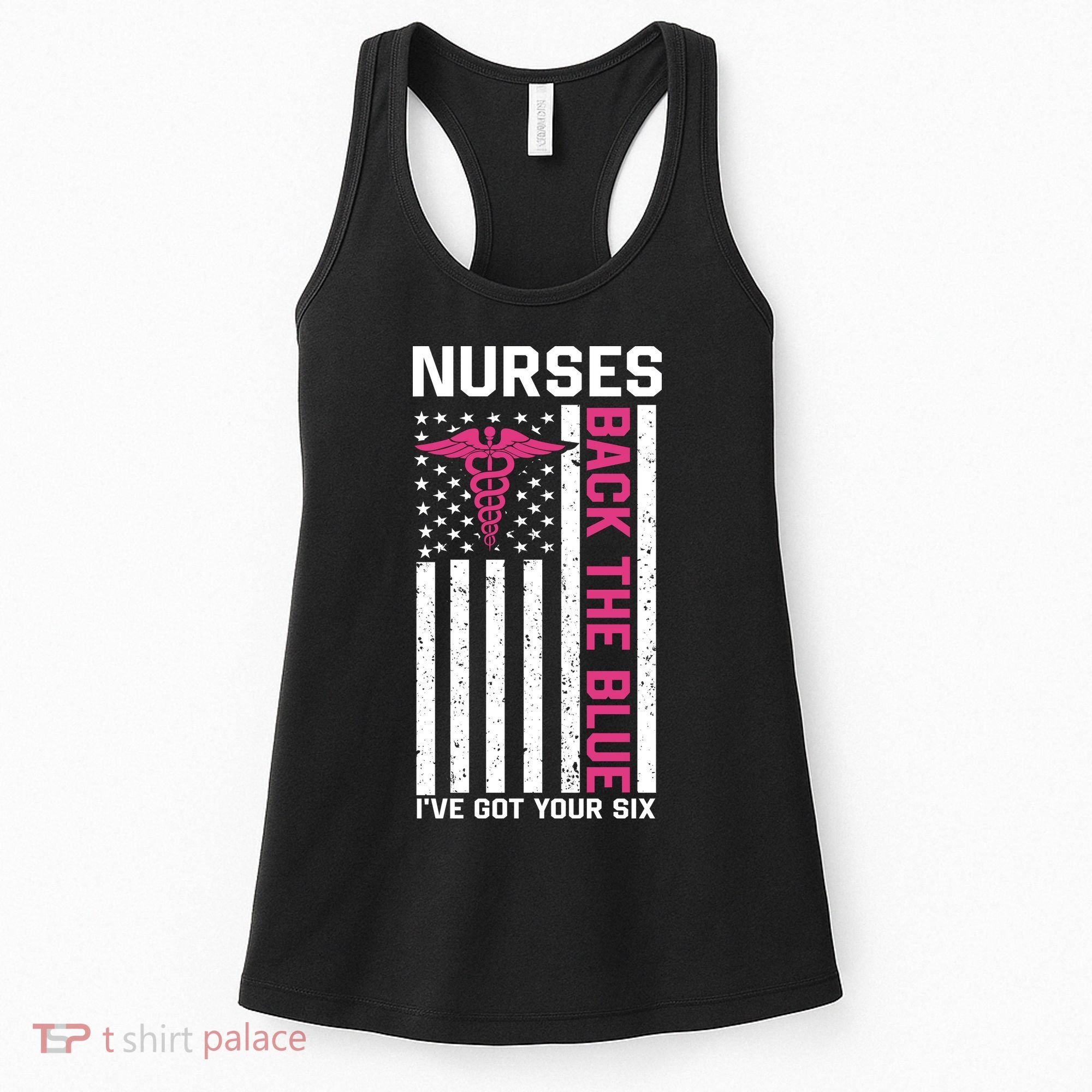 Nurses Back The Blue Ive Got Your Six Women's Tank Top