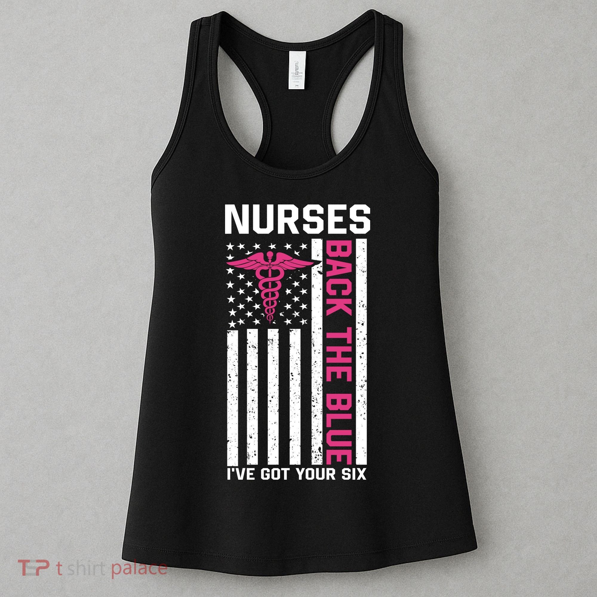 Nurses Back The Blue Ive Got Your Six Women's Tank Top