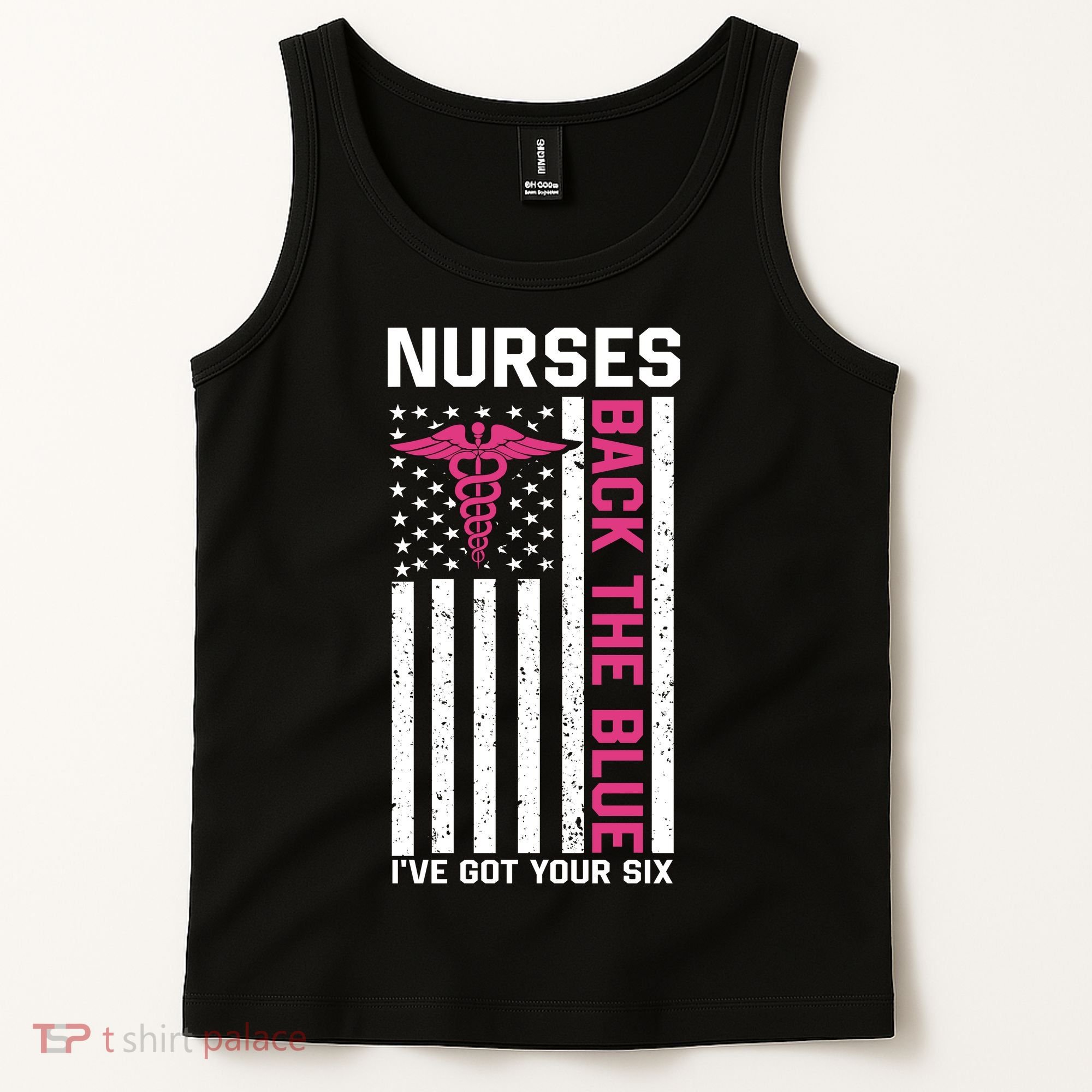 Nurses Back The Blue Ive Got Your Six Tank Top