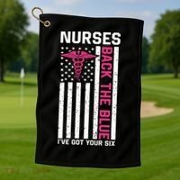 Nurses Back The Blue Ive Got Your Six Golf Towel thumb 1