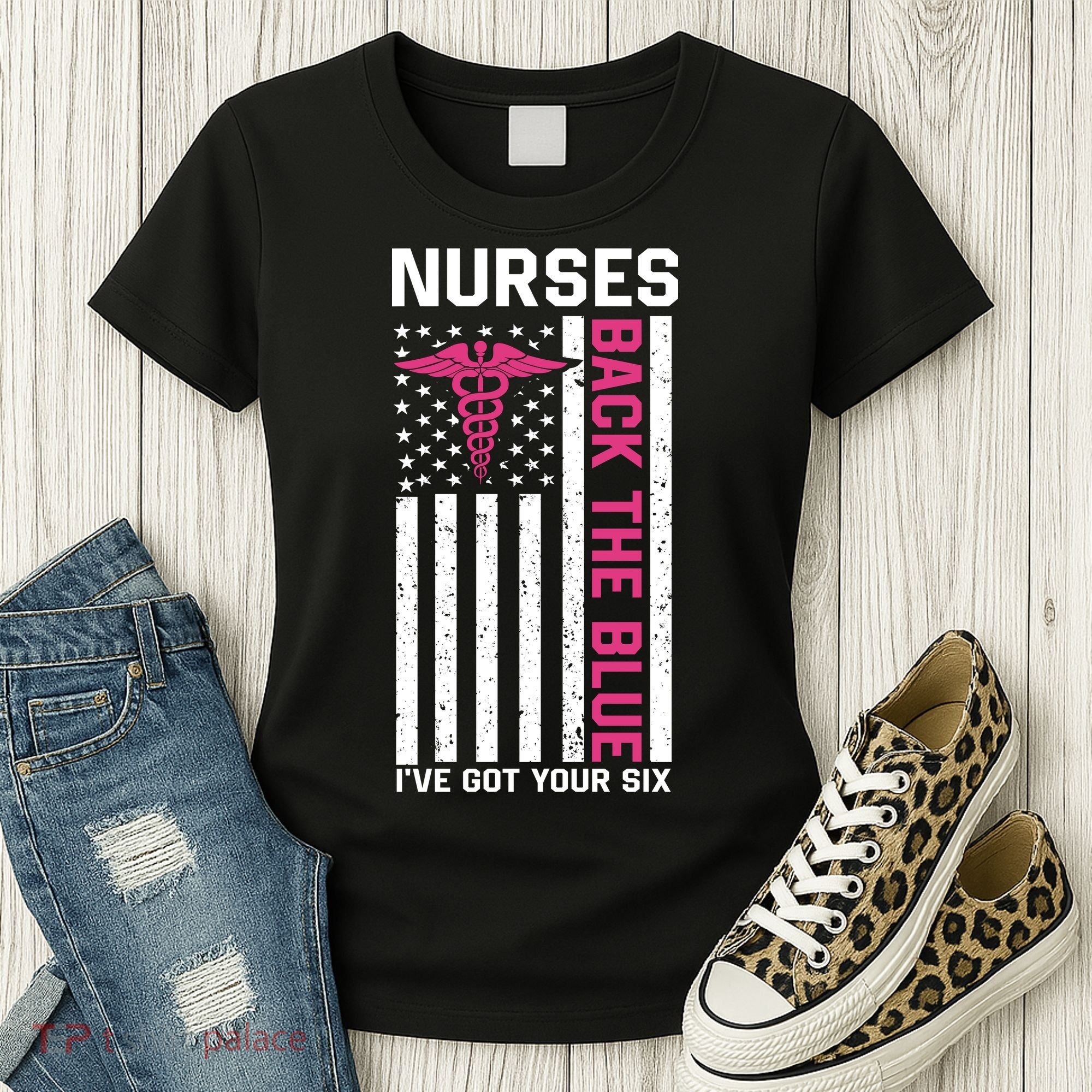 Nurses Back The Blue Ive Got Your Six Women's T-Shirt