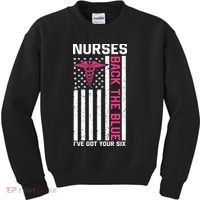 Nurses Back The Blue Ive Got Your Six Kids Sweatshirt thumb 0