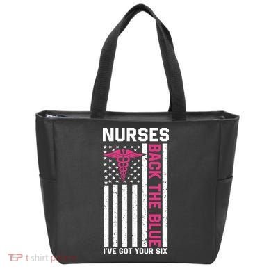 Nurses Back The Blue Ive Got Your Six Tote Bag