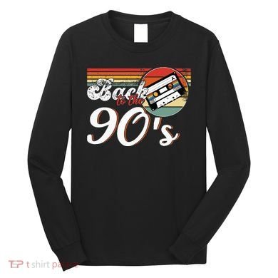 Nineties Back To The 90s Retro Cassette 90S Long Sleeve Shirt