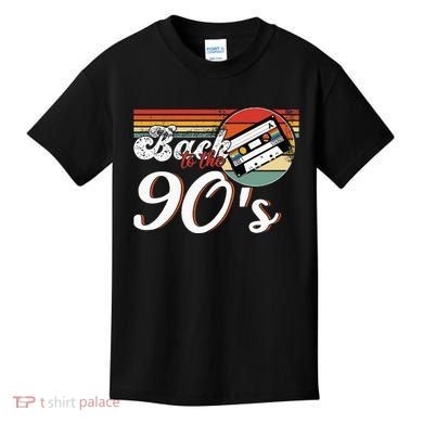 Nineties Back To The 90s Retro Cassette 90S Kids T-Shirt