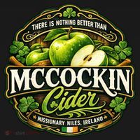 Nothing Better Than Mccockin Cider T-Shirt thumb 7