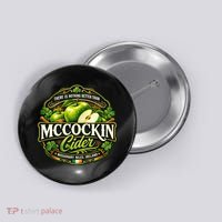 Nothing Better Than Mccockin Cider Button thumb 0