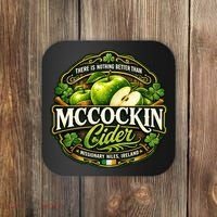Nothing Better Than Mccockin Cider Coaster thumb 0