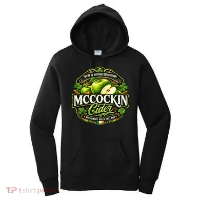 Nothing Better Than Mccockin Cider Women's Hoodie