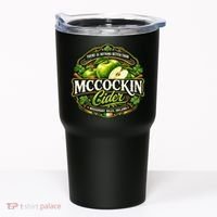 Nothing Better Than Mccockin Cider Tumbler thumb 0
