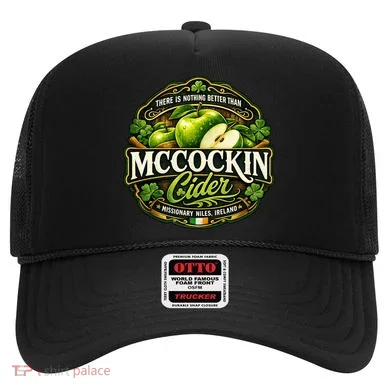 Nothing Better Than Mccockin Cider Hat