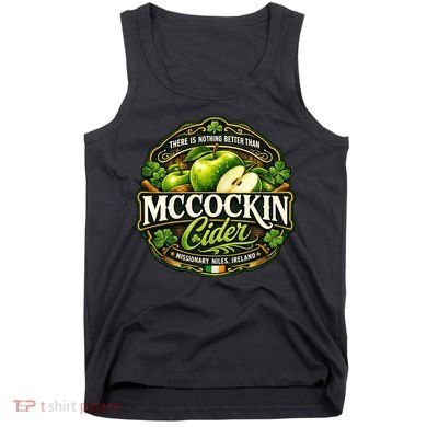 Nothing Better Than Mccockin Cider Tank Top