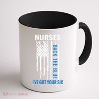 Nurses Back The Blue I've Got Your Six Meaningful Gift Coffee Mug thumb 1