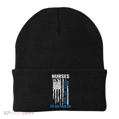 Nurses Back The Blue I've Got Your Six Meaningful Gift Beanie