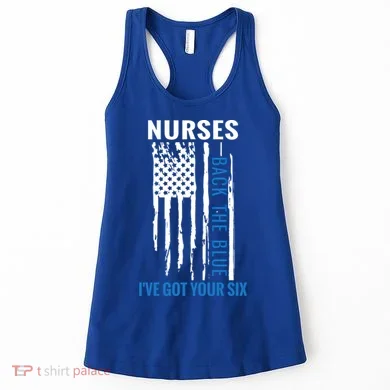 Nurses Back The Blue I've Got Your Six Meaningful Gift Women's Tank Top