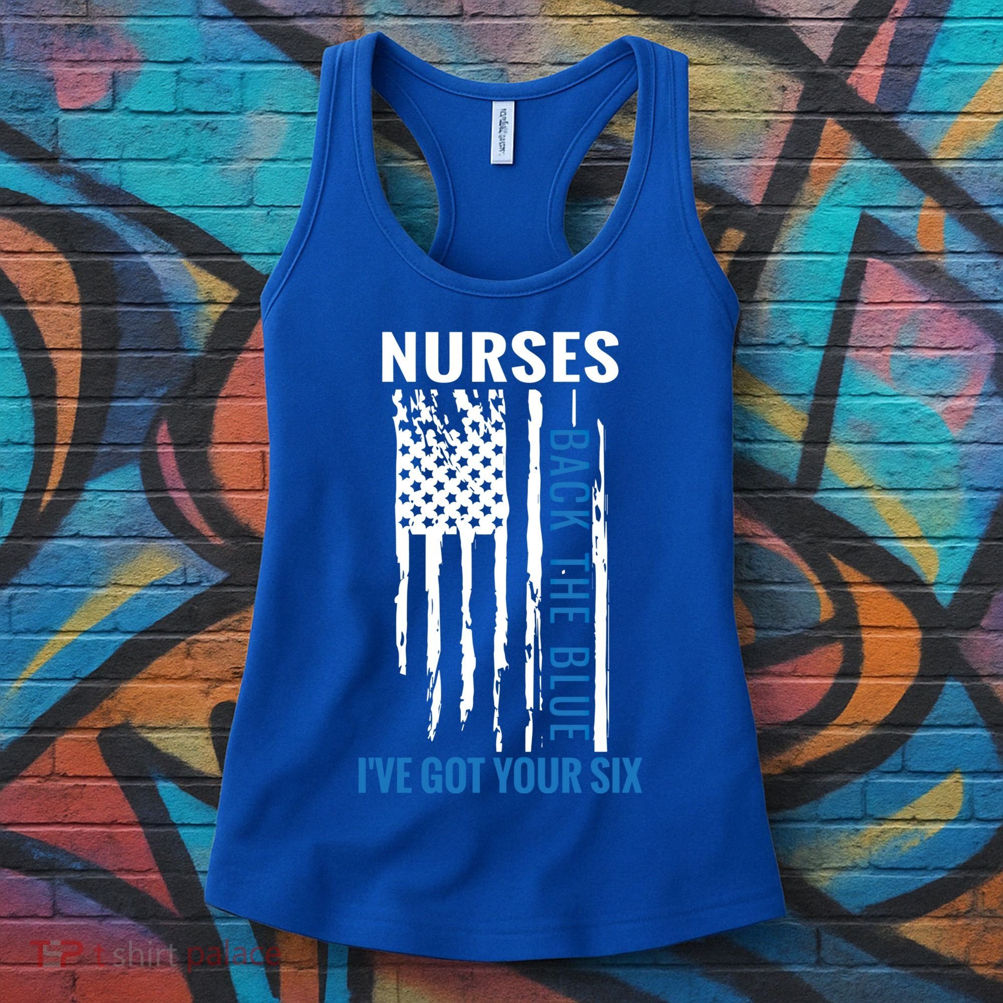 Nurses Back The Blue I've Got Your Six Meaningful Gift Women's Tank Top