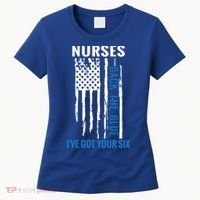 Nurses Back The Blue I've Got Your Six Meaningful Gift Women's T-Shirt thumb 0