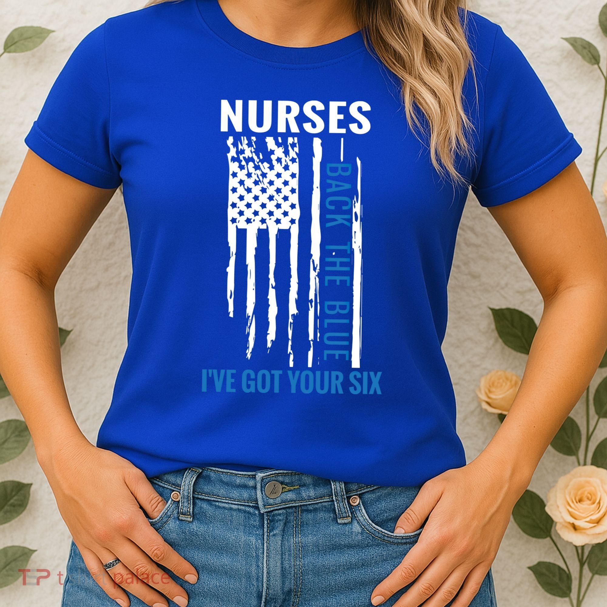 Nurses Back The Blue I've Got Your Six Meaningful Gift Women's T-Shirt