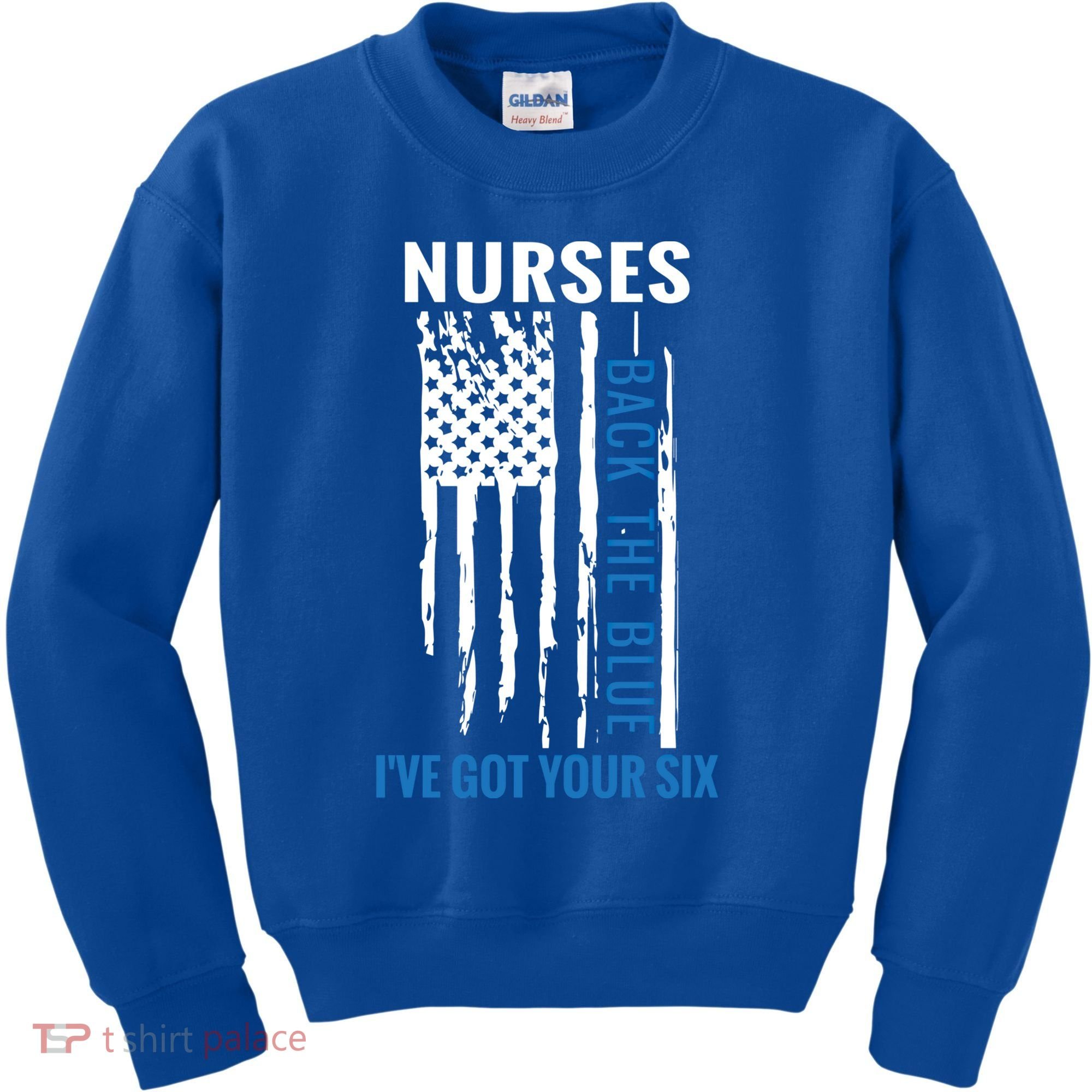 Nurses Back The Blue I've Got Your Six Meaningful Gift Kids Sweatshirt