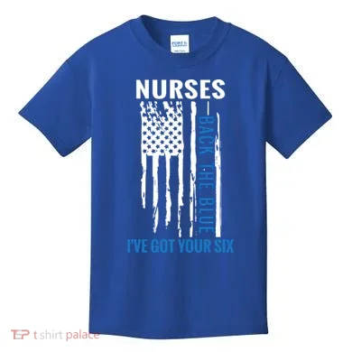 Nurses Back The Blue I've Got Your Six Meaningful Gift Kids T-Shirt
