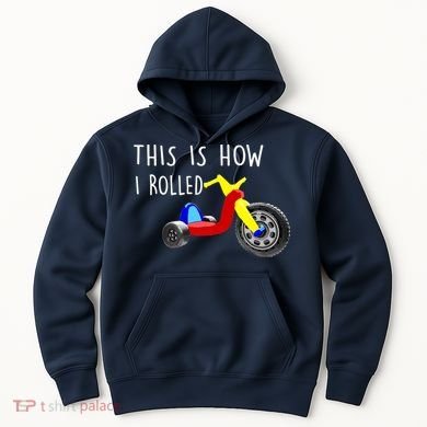Nostalgic Big Tricycle Wheel This Is How I Rolled 70s 80s Premium Hoodie