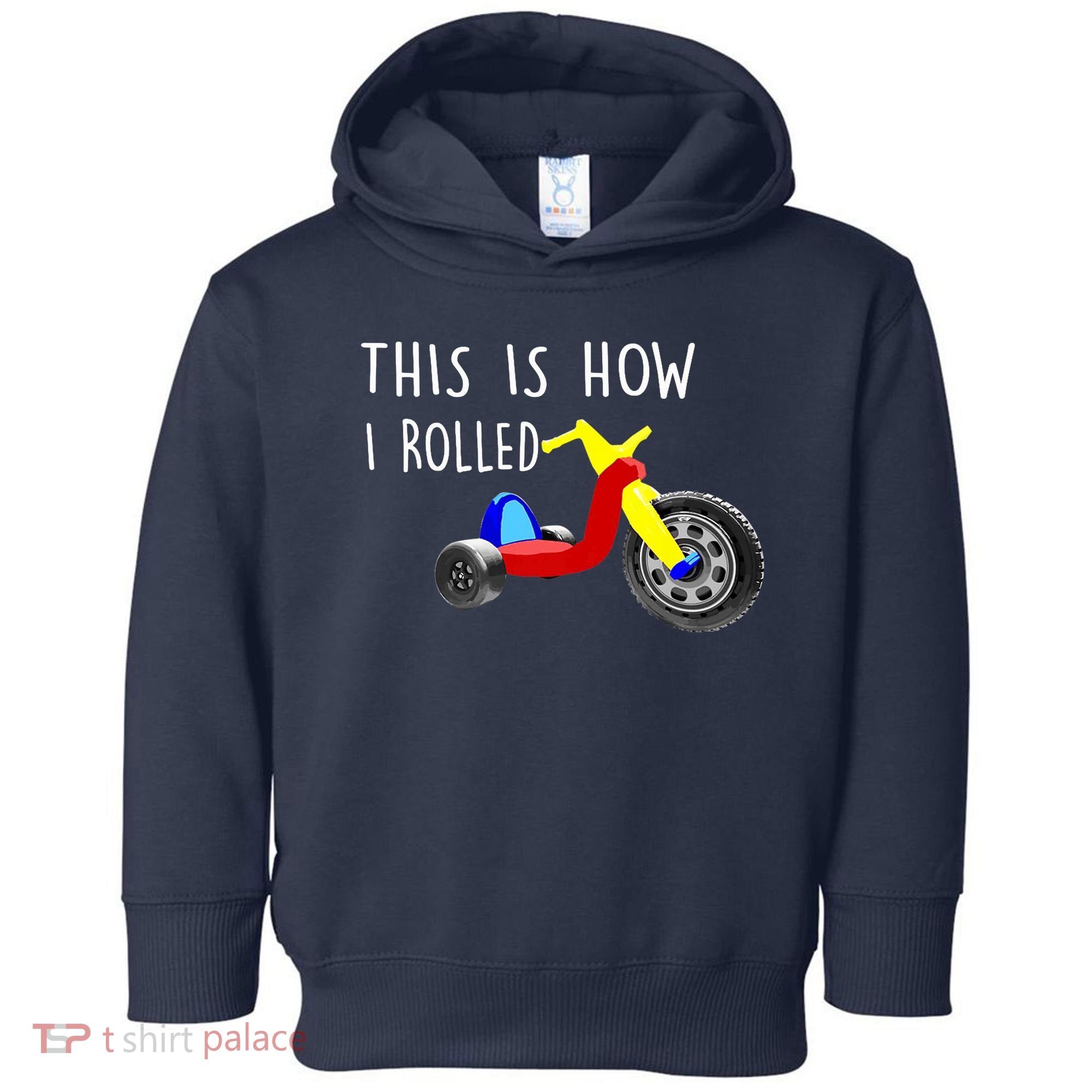 Nostalgic Big Tricycle Wheel This Is How I Rolled 70s 80s Premium Toddler Hoodie