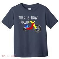 Nostalgic Big Tricycle Wheel This Is How I Rolled 70s 80s Premium Toddler T-Shirt thumb 0